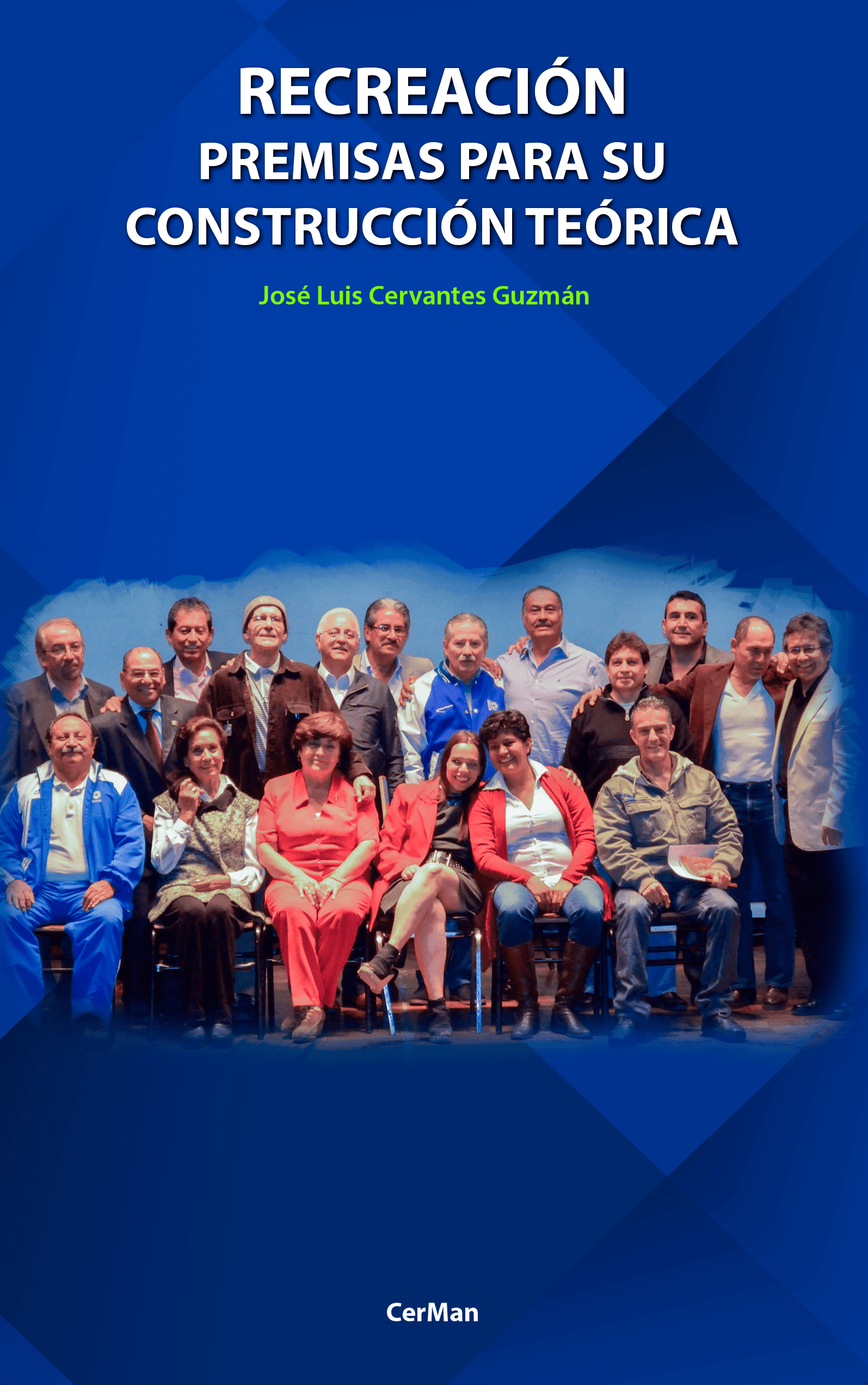 Recreacion: Premisas